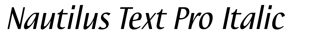 Nautilus Text Pro Italic